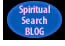 The Spiritual Search Blog